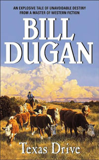 Texas Drive - Bill Dugan