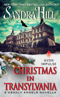 Christmas in Transylvania : A Deadly Angels Novella - Sandra Hill