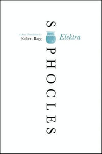 Elektra : A New Translation - Sophocles