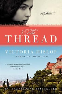 Thread : A Novel - Victoria Hislop