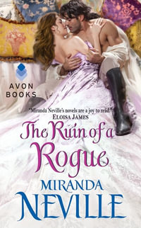 The Ruin of a Rogue : Historical Romance - Miranda Neville