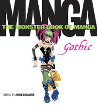 Monster Book of Manga : Gothic - Jorge Balaguer