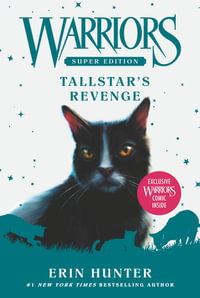 Warriors Super Edition : Tallstar's Revenge - Erin Hunter