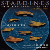 Stardines Swim High Across the Sky : and Other Poems - Jack Prelutsky