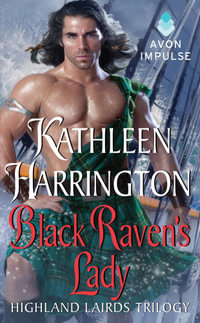 Black Raven's Lady : Highland Lairds Trilogy - Kathleen Harrington