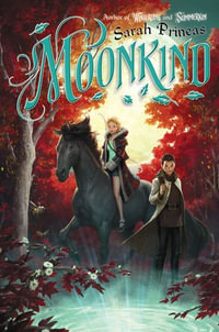 Moonkind : Summerlands : Book 3 - Sarah Prineas