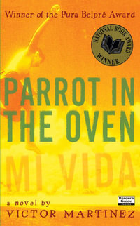 Parrot in the Oven : A Novel - Victor Martinez