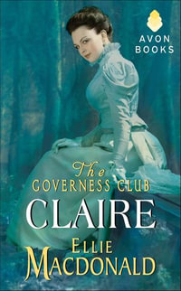 The Governess Club : Claire - Ellie Macdonald