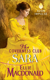 The Governess Club : Sara - Ellie Macdonald