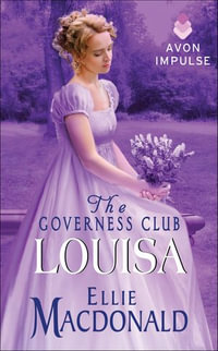The Governess Club : Louisa - Ellie Macdonald
