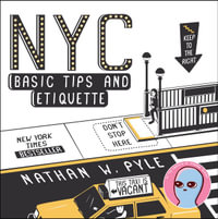 NYC Basic Tips and Etiquette - Nathan W Pyle