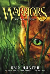 Warriors #1 : Into the Wild - Erin Hunter
