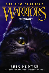 Warriors : The New Prophecy #1: Midnight - Erin Hunter