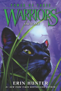 Outcast : Warriors Power of Three - Erin Hunter
