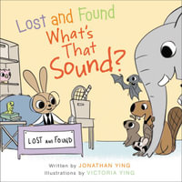 Lost And Found, What's That Sound? - Jonathan Ying