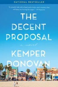 The Decent Proposal - Kemper Donovan