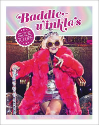 Baddiewinkle's Guide To Life - Baddiewinkle