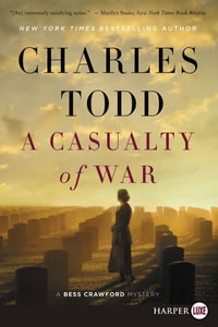 Casualty Of War [Large Print] : A Bess Crawford Mystery - Charles Todd