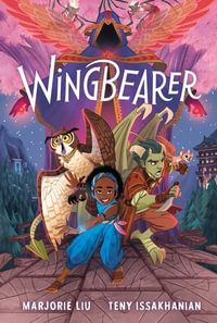 Wingbearer : A Graphic Novel - Marjorie M. Liu