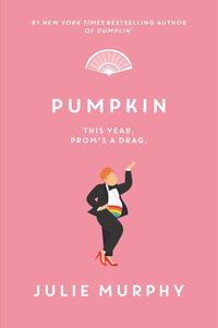 Pumpkin : Dumplin - Julie Murphy