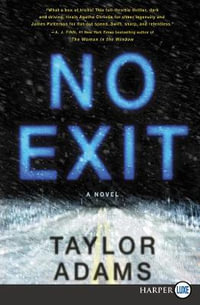 No Exit - Taylor Adams