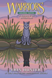 Warriors A Shadow in Riverclan Graphic Novel : A Shadow in RiverClan (Full-Color Adventure) - Erin Hunter