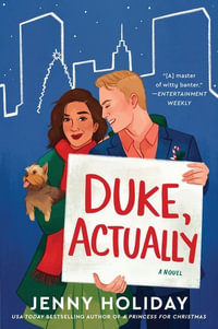 Duke, Actually : A Novel - Jenny Holiday