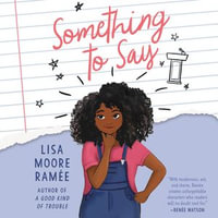 Something to Say - Lisa Moore Ramée