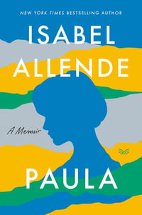 Paula : A Memoir - Isabel Allende