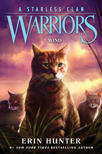 Warriors : A Starless Clan #5: Wind - Erin Hunter