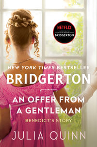 An Offer From a Gentleman : Bridgerton : Book 3 - Julia Quinn