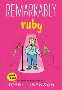 Remarkably Ruby : Emmie & Friends - Terri Libenson