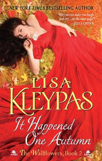 It Happened One Autumn : Wallflowers - Lisa Kleypas