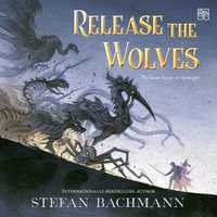 Release the Wolves - Kirt Graves