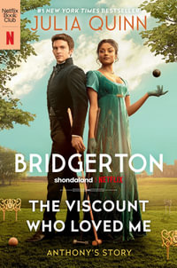 The Viscount Who Loved Me : Bridgerton TV Tie-In Edition - Julia Quinn