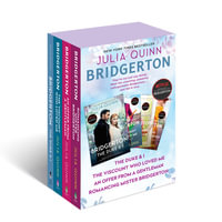 Bridgerton Boxed Set 1-4 : The Duke And I, The Viscount Who Loved Me, An Offer From A Gentleman, Romancing Mister Bridgerton - Julia Quinn