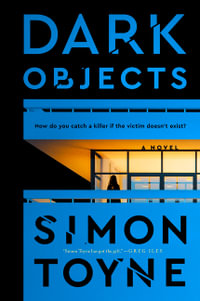 Dark Objects : Laughton Rees - Simon Toyne