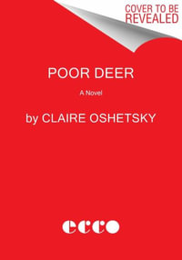 Poor Deer - Claire Oshetsky