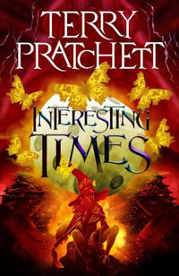 Interesting Times : A Discworld Novel - Terry Pratchett