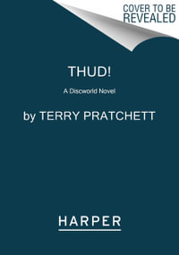 Thud! : A Discworld Novel - Terry Pratchett