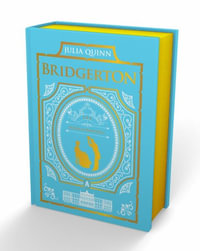 To Sir Phillip, with Love and When He Was Wicked : Bridgerton Collector's Edition - Julia Quinn