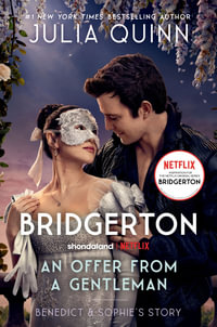 An Offer From a Gentleman [TV-Tie in] : Bridgertons - Julia Quinn