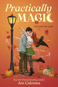 Practically Magic - Jen Calonita