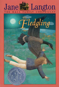 Fledgling : Hall Family Chronicle - Jane Langton
