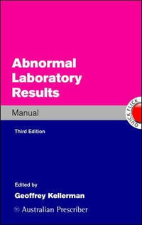 Abnormal Laboratory Results Manual : 3rd Edition - Geoffrey M. Kellerman