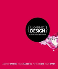 Graphic Design Australian Style Manual - Suzie Haddock