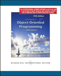 An Introduction to Object-Oriented Programming with Java (Int'l Ed) : College Ie Overruns - C. Thomas Wu