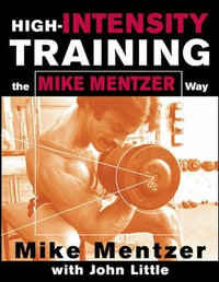 High-Intensity Training the Mike Mentzer Way : NTC Sports/Fitness - Mike Mentzer