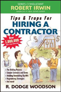 Tips & Traps for Hiring a Contractor : Tips & Traps - R. Dodge Woodson