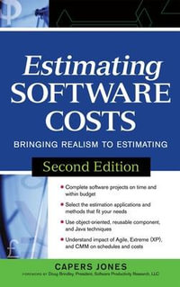 Estimating Software Costs : Bringing Realism to Estimating - Capers Jones